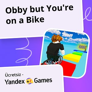 Obby but You're on a Bike - oynayın Yandex Games üzerinde ücretsiz çevrimiçi