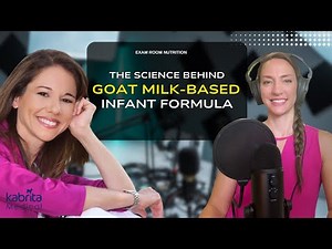 Goat Milk-Based Infant Formula: A Closer Look at the Science
