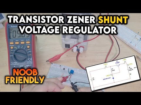 Zener Transistor Shunt Voltage Regulator For Beginners