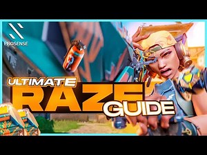 ULTIMATE RAZE GUIDE HOW TO DOMINATE AS RAZE - Valorant Guide