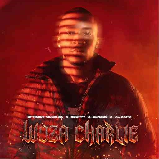 Optimist Music ZA Delivers "Woza Charlie" With Al Xapo, Benzoo & Xduppy - ZAtunes