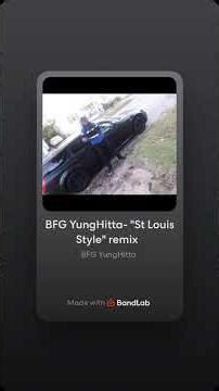 #newmusic "St Louis Style" #remix ‪@BFGYungHitta87‬ #2025