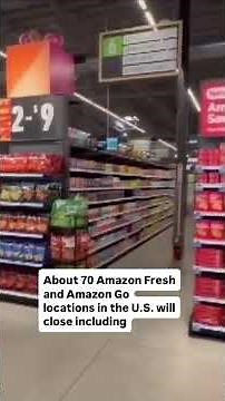 Amazon announces closures to all Amazon Fresh, Amazon Go stores including one in Poway