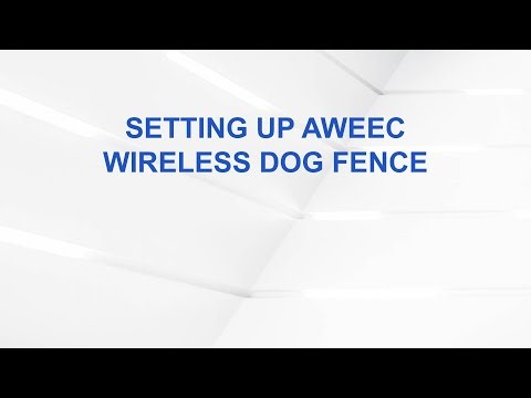 Setting Up Aweec Wireless Dog Fence