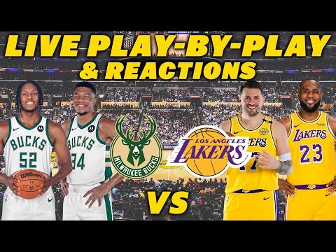 Milwaukee Bucks vs Los Angeles Lakers | Live Play-By-Play & Reactions