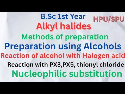 Alkyl Halides, preparation using Alcohols