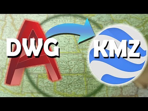 How to create KMZ files - Transfer AutoCAD plans to Google Earth