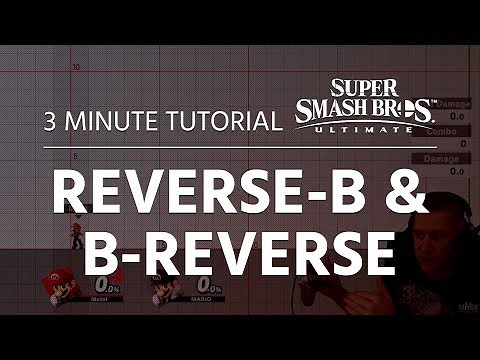 Reverse-B, B-Reverse, and "WaveBounce" in 3 Minutes - Smash Ultimate