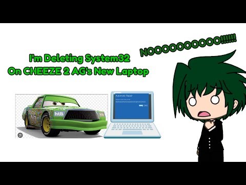 Chick Hicks Deletes System32 On My New Laptop/Grounded