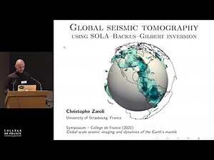 Global Scale Seismic Imaging and Dynamics of the Earth's Mantle (3) - B. Romanowicz (2021-2022)
