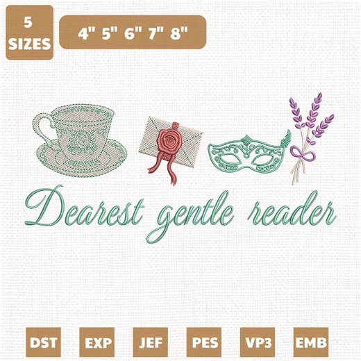 Dearest Gentle Reader Machine Embroidery File, Bookish Fan Gift Design (instant Download) - Etsy