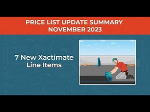 Price List Update Summary | November 2023 | *** 7 NEW XACTIMATE LINE ITEMS ALERT!***