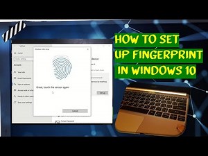 How to set up LAPTOP fingerprint in windows 10