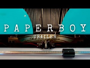PAPERBOY | Official Film Trailer