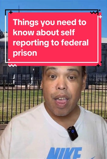 Essential Guide to Self Reporting to Federal Prison