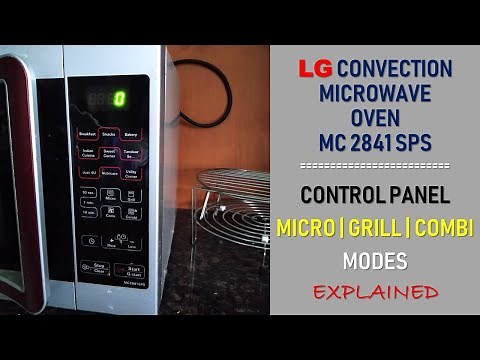 LG Microwave Oven MC 2841 SPS Control Panel | Micro | Grill | Combi modes explained (demo #5)
