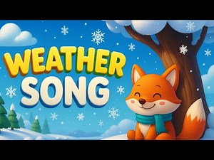 Weather Song for Kids 🌞🌧⛄ | Learn All Types of Weather | Educational Nursery Rhyme