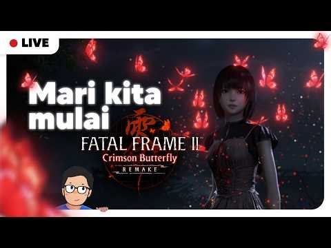 🔴Gas Tamatin Fatal Frame II: Crimson Butterfly REMAKE