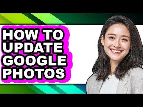 How to Update Google Photos (updated)