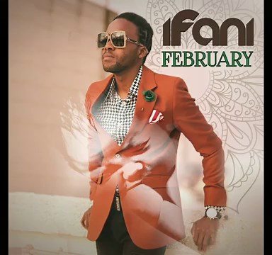Ifani February Throwback Songs | Ozo Fika Nini February Song Lyrics
