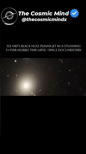 See M87's Black Hole Plasma Jet in a Stunning 13-Year Hubble Time-Lapse | Space Documentary