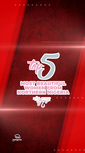 Top 5 Most Beautiful Women from Northern Nigeria 2024