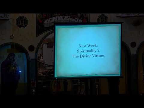 Catechism Class #17: Spirituality Part One 1-13-26