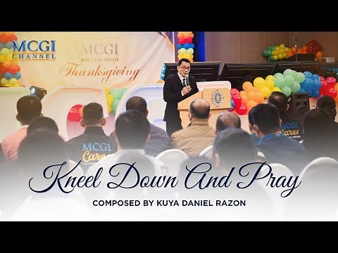 Kneel Down and Pray | Composed by Kuya Daniel Razon | Official Music Video