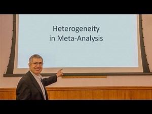 Heterogeneity - Meta-Analysis Workshop Online Video Series Course