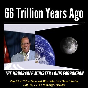 4.6K views · 245 reactions | What happened 66 Trillion Years Ago? | The Nation of Islam | Facebook