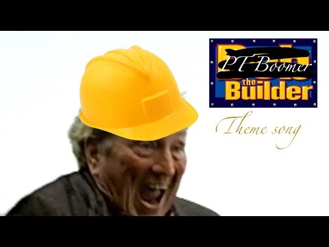 PT Boomer the builder theme song (TATMR x Bob the builder)