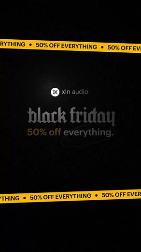1.4K views | Save 50% on everything during our Black Friday sale! | XLN Audio | Facebook