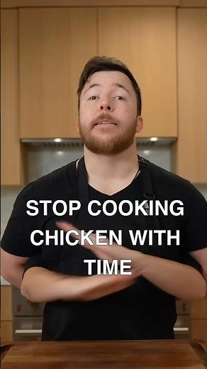 Stop Cooking Chicken by Time