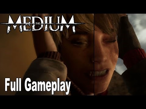The Medium - Full Gameplay Walkthrough [HD 1080P]