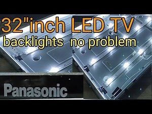 Panasonic 32" inch LED TV backlight repairing and new LED strip installation