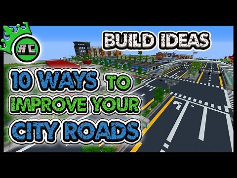 10 WAYS TO IMPROVE YOUR CITY ROADS | MINECRAFT BUILD IDEAS