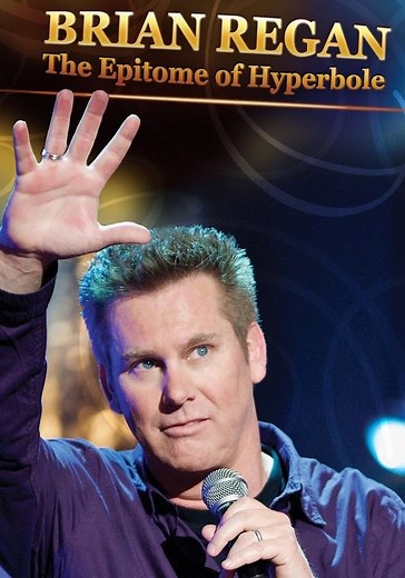 Brian Regan: The Epitome of Hyperbole streaming