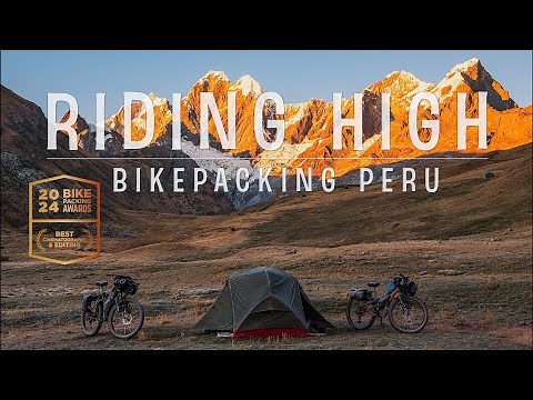 Incredible Bikepacking Adventure Through Peru!