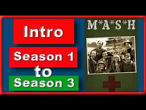 MASH Intro - Seasons 1 to 3