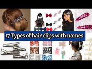 17 Types of clips with names | Different type clips name | Hair clips names