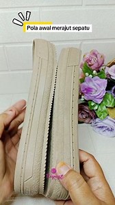 Pola awal merajut sepatu dewasa #solsepatu #tipsmerajutsepatu #kerajinantangan | Atin Sanyoto