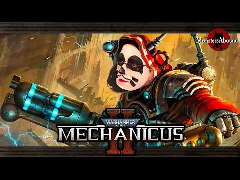 Mechanicus 2 - All Hail the Omnissiah