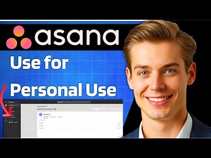 How To Use Asana For Personal Use 2025 Step by Step