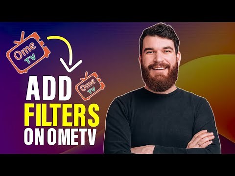 How to add filters on OmeTV (Full Guide)