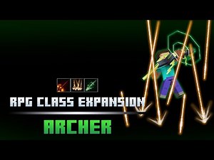 Minecraft RPG Class Expansion | Archer