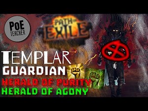 【Path of Exile - PoE】Herald of Purity and Herald of Agony Build - Guardian Templar
