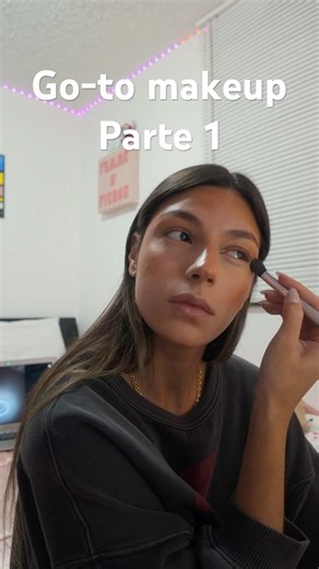 Parte 1 | Mi go-to makeup✨