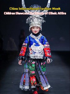 Aesthetic beauty unique to China—45 children from #Guizhou confidently walked the runway at China Fashion Week, showcasing the distinctive charm of Guizhou's ethnic culture to the world. #China #Culture #Fashion | Hola Fujian
