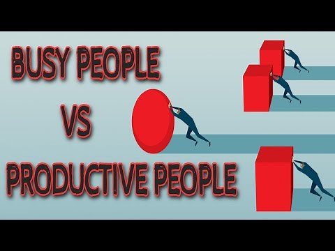 🆕Busy People Vs. Productive People - The Difference Between Being Busy And Being Productive! Amazing