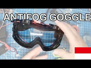 How to make DIY Fan/Anti Fog System to Safety Goggle | Tutorial